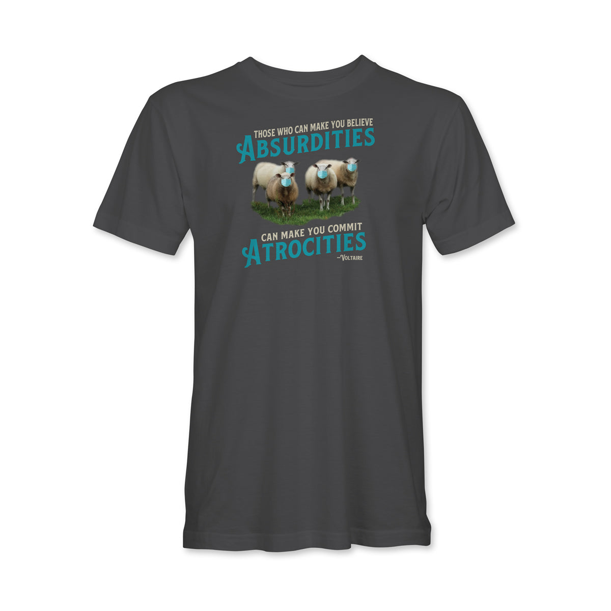 Absurdities and Atrocities T-Shirt