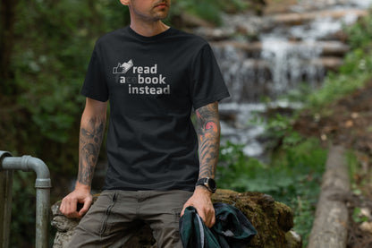 Read A Book Instead T-Shirt