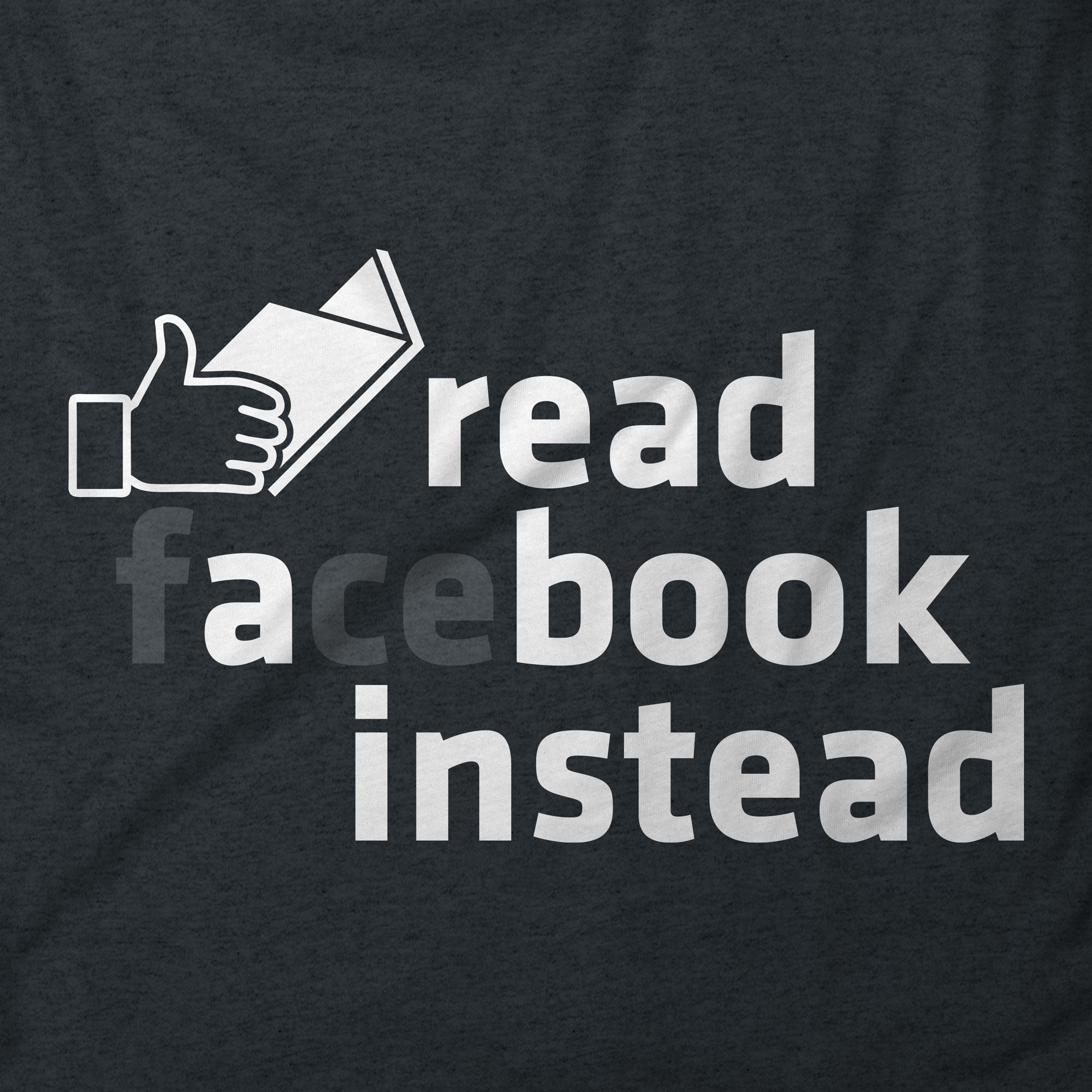 Read A Book Instead T-Shirt